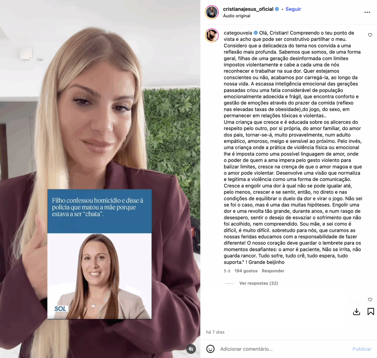 'Without mincing words', Sara Norte assumes: “I was missing a good spanking…”