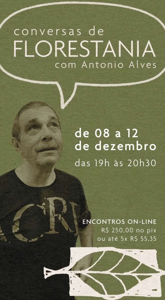 Series of online conversations aims to rekindle Acre’s vision of belonging to the forest; find out more