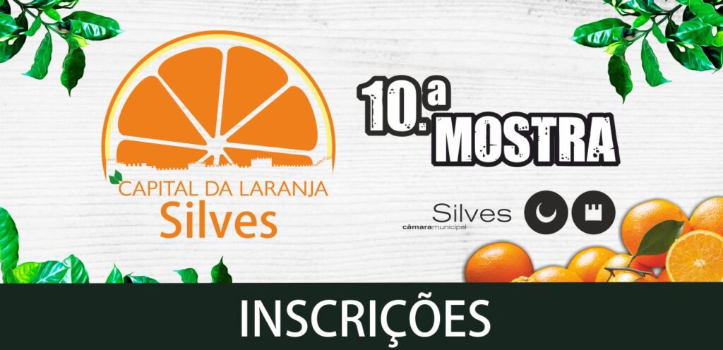 Producers can now register for the 10th Silves Capital da Laranja Exhibition