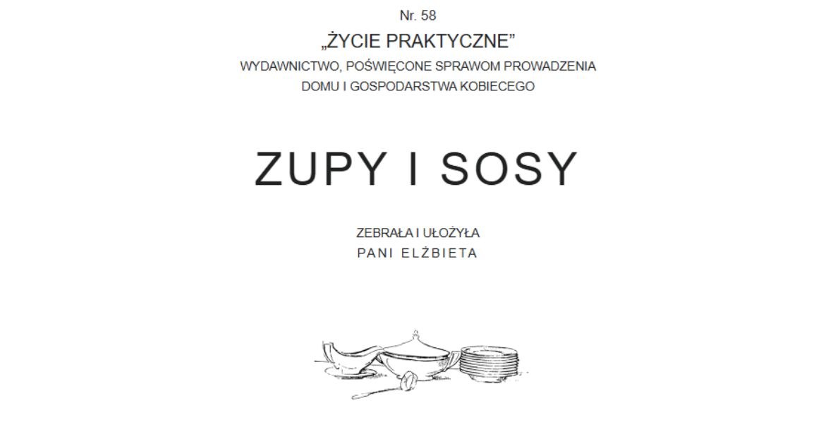 Miszkulancja is an old version of vegetable soup, which was eaten already in the 1920s /Public domain /Wikisource