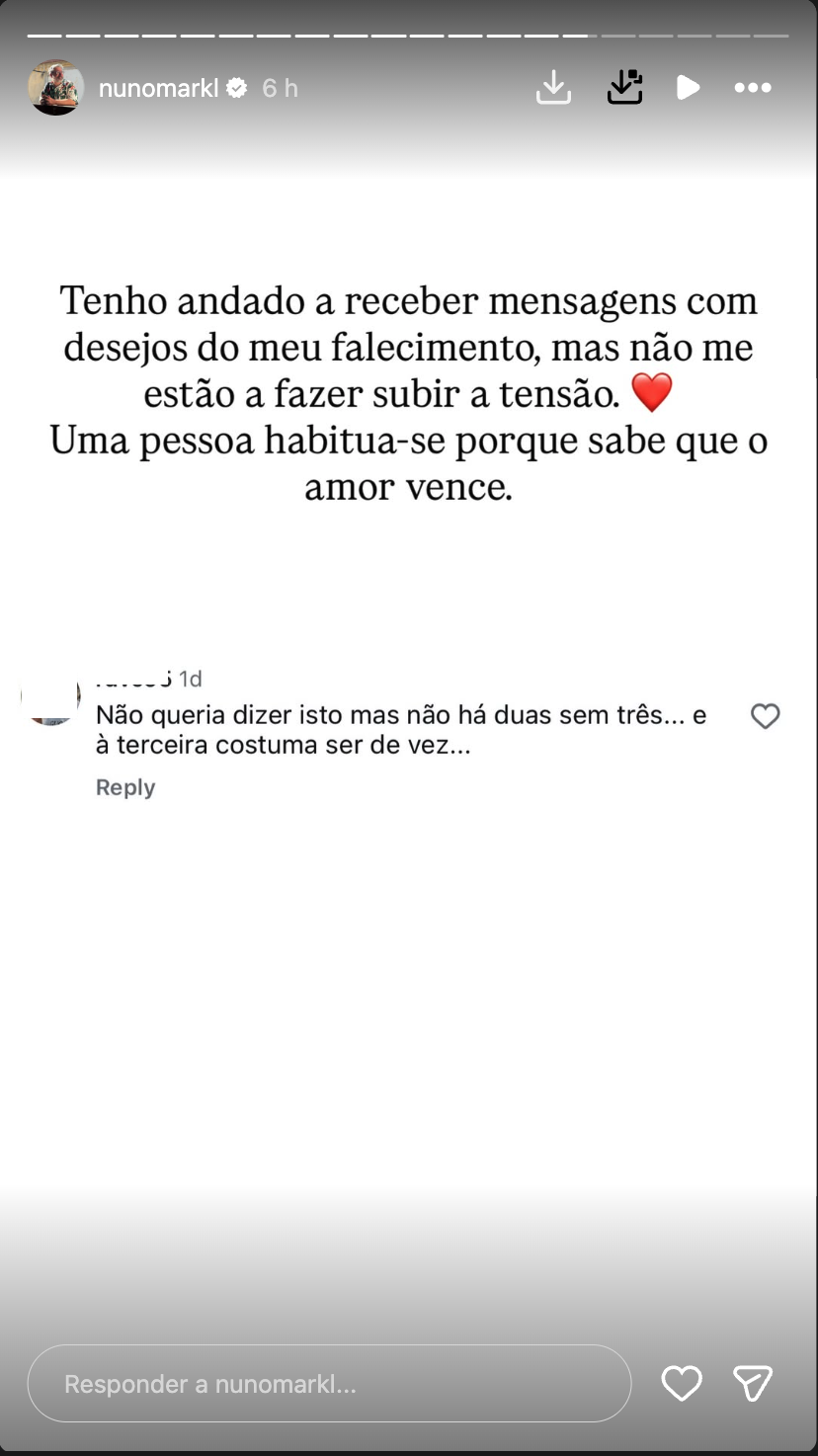 Nuno Markl exposes a message from a man wishing for his “death” and reacts: “They are not making me increase my tension…”