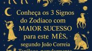 Spirituality in Chronicle: Discover the 3 most successful Zodiac signs for January | By João Correia Tarologist